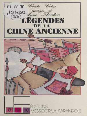cover image of Légendes de la Chine ancienne